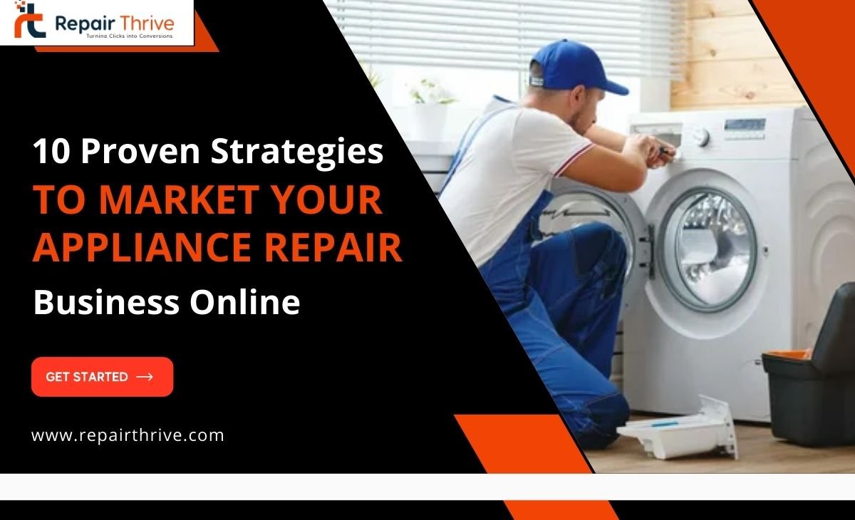 strategies to market appliance repair business online